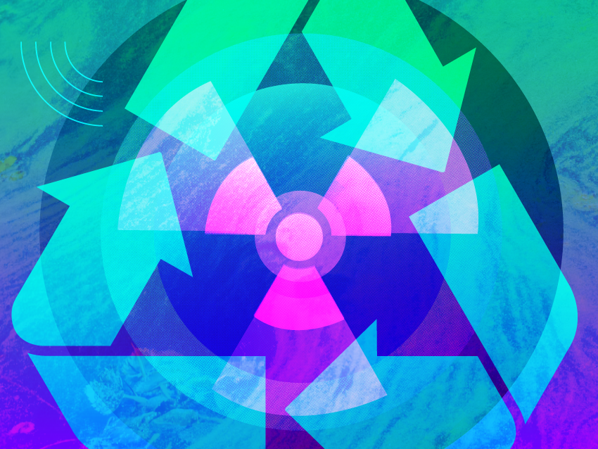 Why recycling is the hottest trend in nuclear waste management 